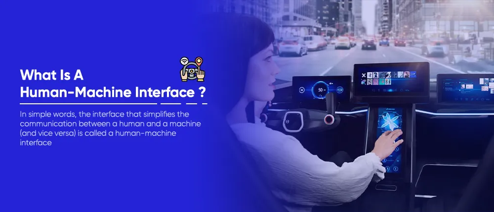 What Is A Human-Machine Interface